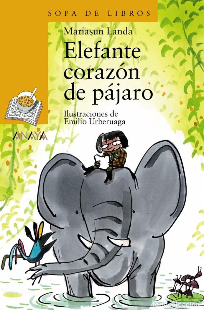 Libros de segunda mano: Elefante coraz&oacute;n de p&aacute;jaro (LITERATURA INFANTIL - Sopa de Libros)