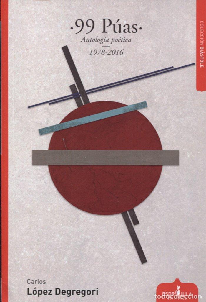 Libros de segunda mano: 99 p&uacute;as: Antolog&iacute;a po&eacute;tica 1978-2016 (Di&aacute;stole)