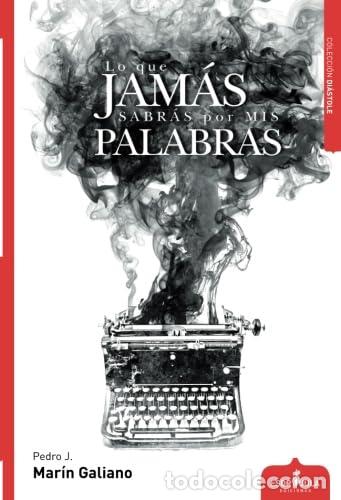 Libros de segunda mano: Lo que jam&aacute;s sabr&aacute;s por mis palabras (Di&aacute;stole)