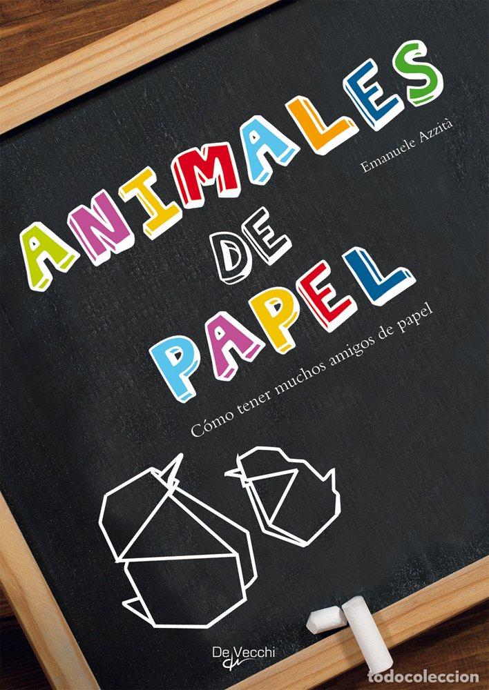 Libros de segunda mano: Animales de papel (Saber vivir)