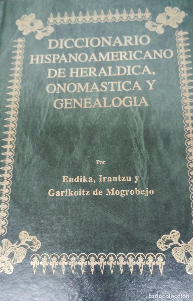Libros de segunda mano: DICCIONARIO HISPANOAMERICANO DE HERALDICA, ONOMASTICA Y GENEALOGIA. TOMO 28. DUHART-ELIZONDO,