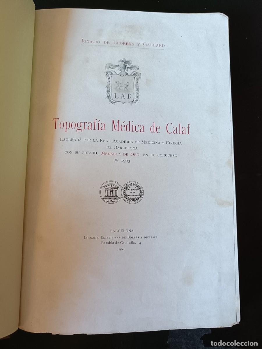 Libros de segunda mano: Topograf&iacute;a Medica de Calaf original de 1904 - Sant Mart&iacute; de Sesgueioles + Prats de Rey (Rey)