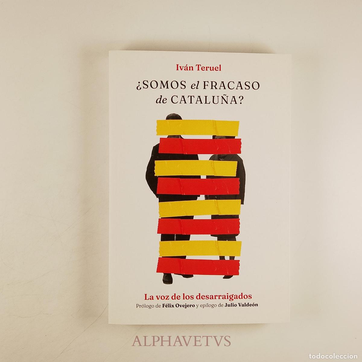 Libri di seconda mano: &iquest;Somos el fracaso de Catalu&ntilde;a? - Teruel, Iv&aacute;n