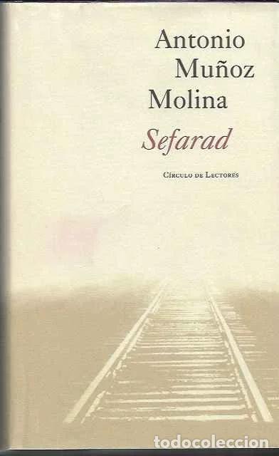 Libri di seconda mano: Sefarad - Antonio Munoz Molina