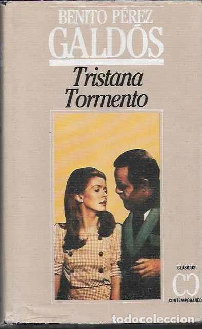 Libri di seconda mano: Tristana. Tormento - Perez Galdos, Benito