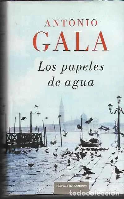 Gebrauchte B&uuml;cher: Los Papeles de agua - Antonio Gala