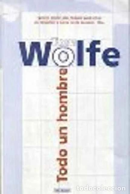Libros de segunda mano: Todo un hombre - Tom Wolfe - Foto 1