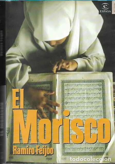 Second hand books: El Morisco - Ramiro Feijoo