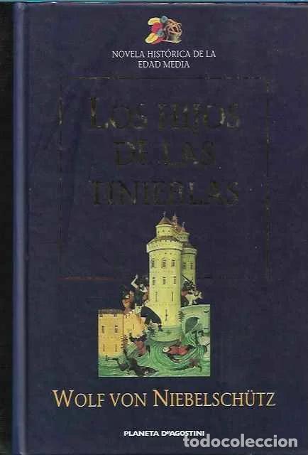 Second hand books: Los hijos de las tinieblas - Niebelschutz, Wolf Von