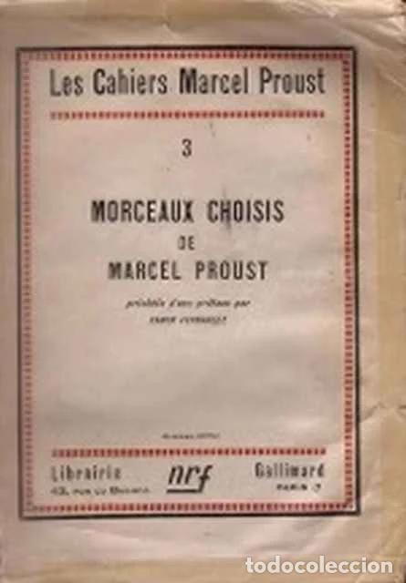 Second hand books: Les chaiers Marcel Proust, 3. Morceaux choisis de Marcel Proust - Marcel Proust