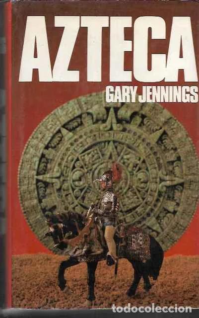 Libros de segunda mano: Azteca - Jenning, Gary - Foto 1