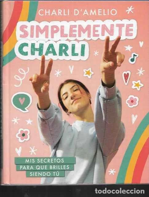 Libros de segunda mano: Simplemente Charli - Charli D&acute;Amelio