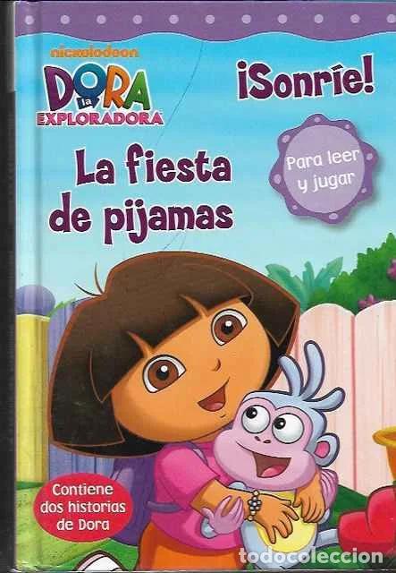 Libros de segunda mano: Dora la exploradora. &iexcl;Sonrie! La fiesta de pijamas - Nickelodeon