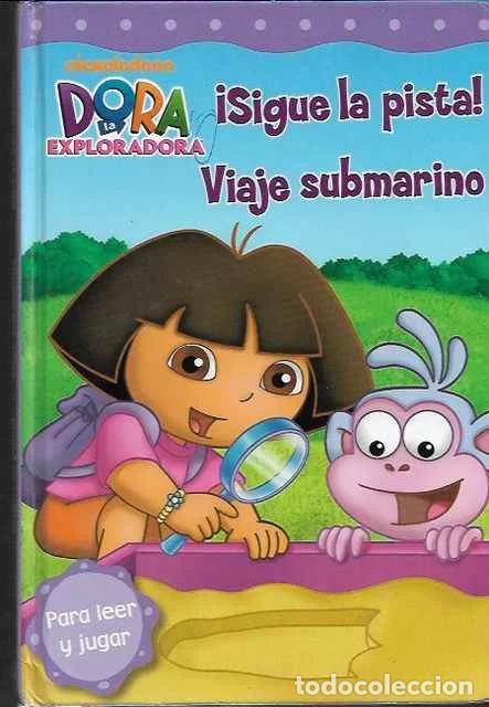 Libros de segunda mano: Dora la exploradora. &iexcl;Sigue la pista! Viaje submarino. - Nickelodeon