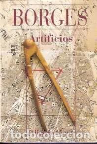 Libros de segunda mano: Artificios - Borges, Jorge Luis