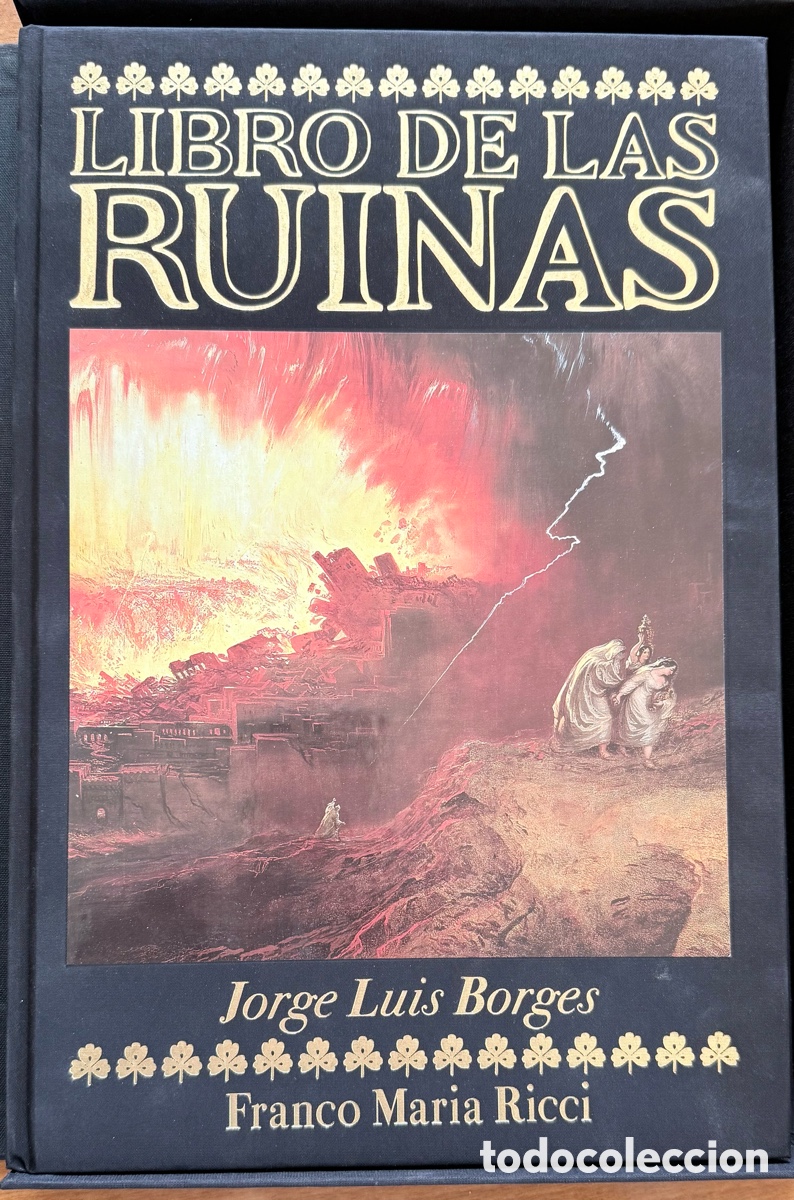 Libros de segunda mano: LIBRO DE LAS RUINAS &ndash; Jorge Luis Borges &ndash; Franco Maria Ricci &ndash; FMR &ndash; Gran formato