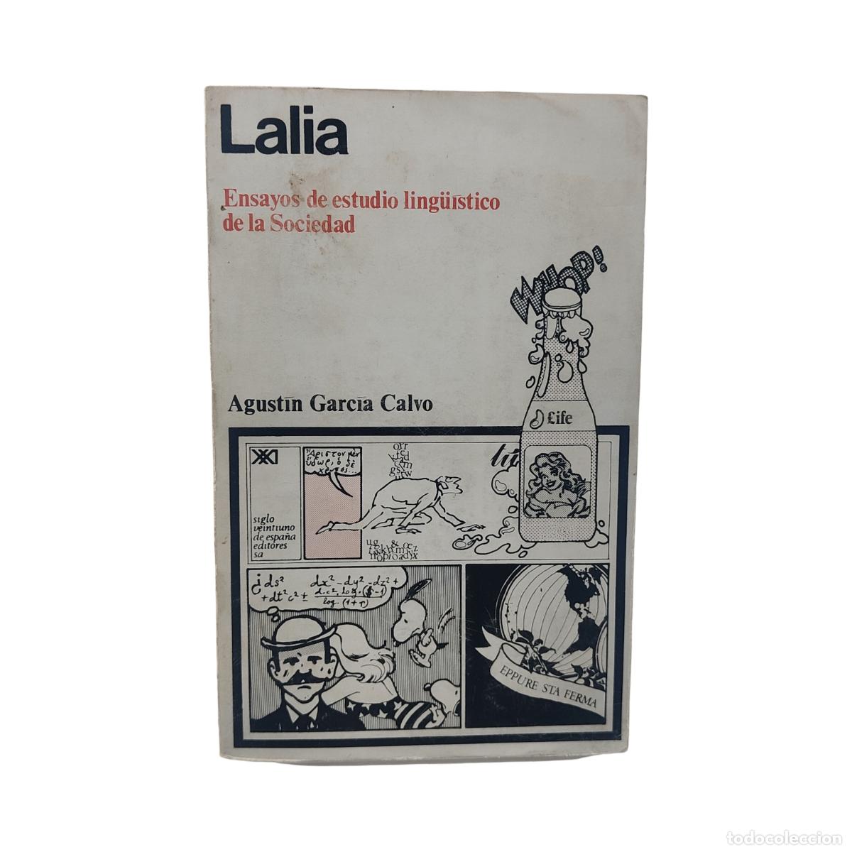 Libros de segunda mano: LALIA - AGUST&Iacute;N GARC&Iacute;A CALVO