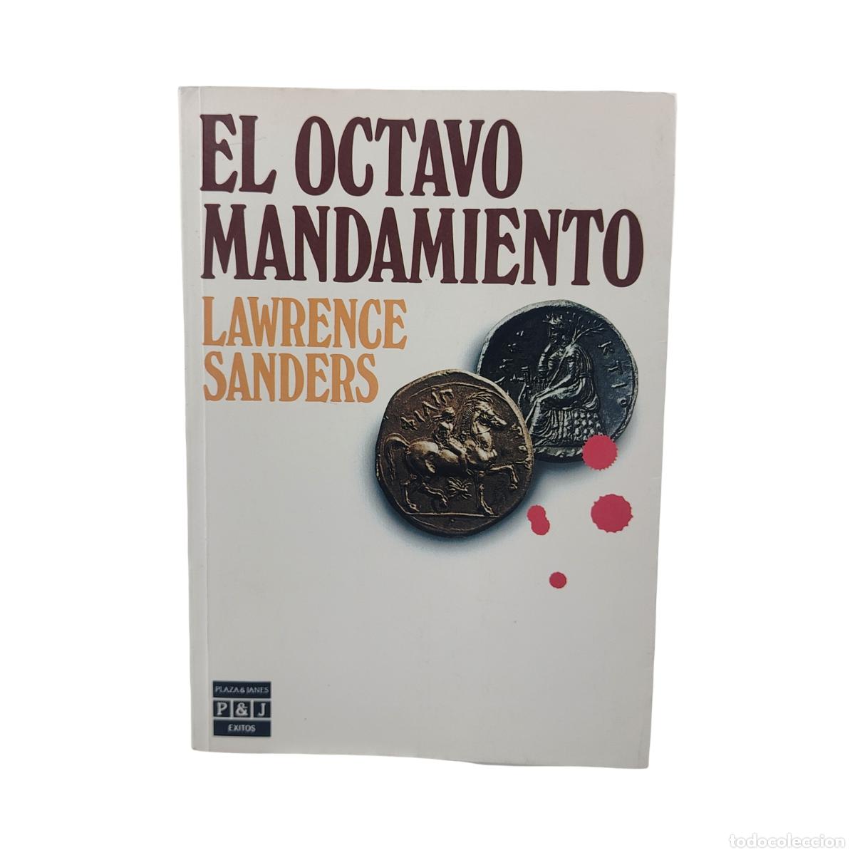 Libros de segunda mano: EL OCTAVO MANDAMIENTO - LAWRENCE SANDERS