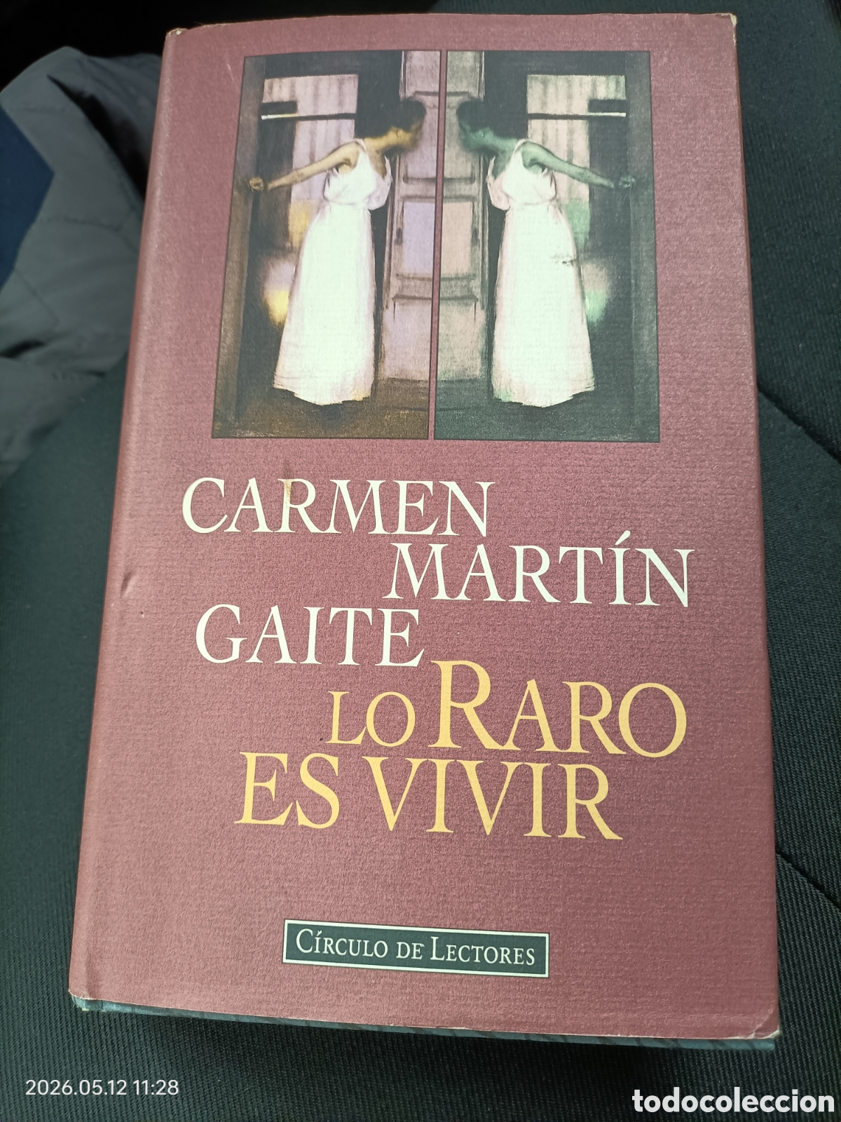 Libros de segunda mano: Carmen Mart&iacute;n gaite lo raro es vivir