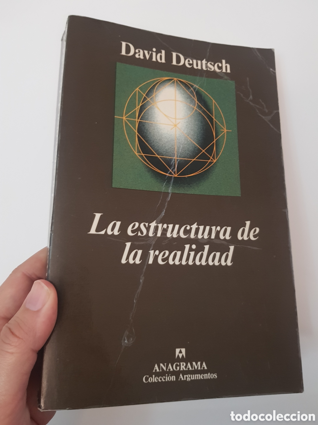 Libros de segunda mano: La estructura de la realidad. David deutsch. Anagrama