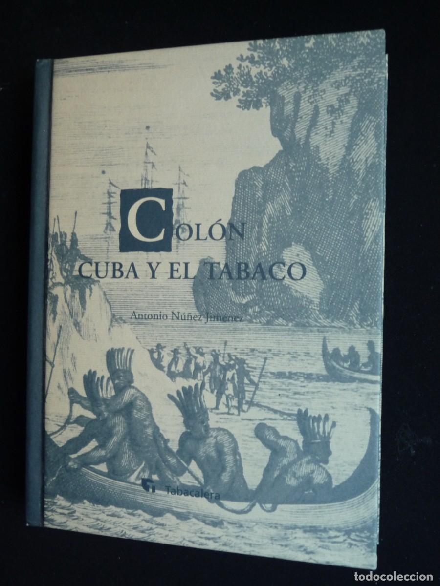 Livres d'occasion: COL&Oacute;N CUBA Y EL TABACO.