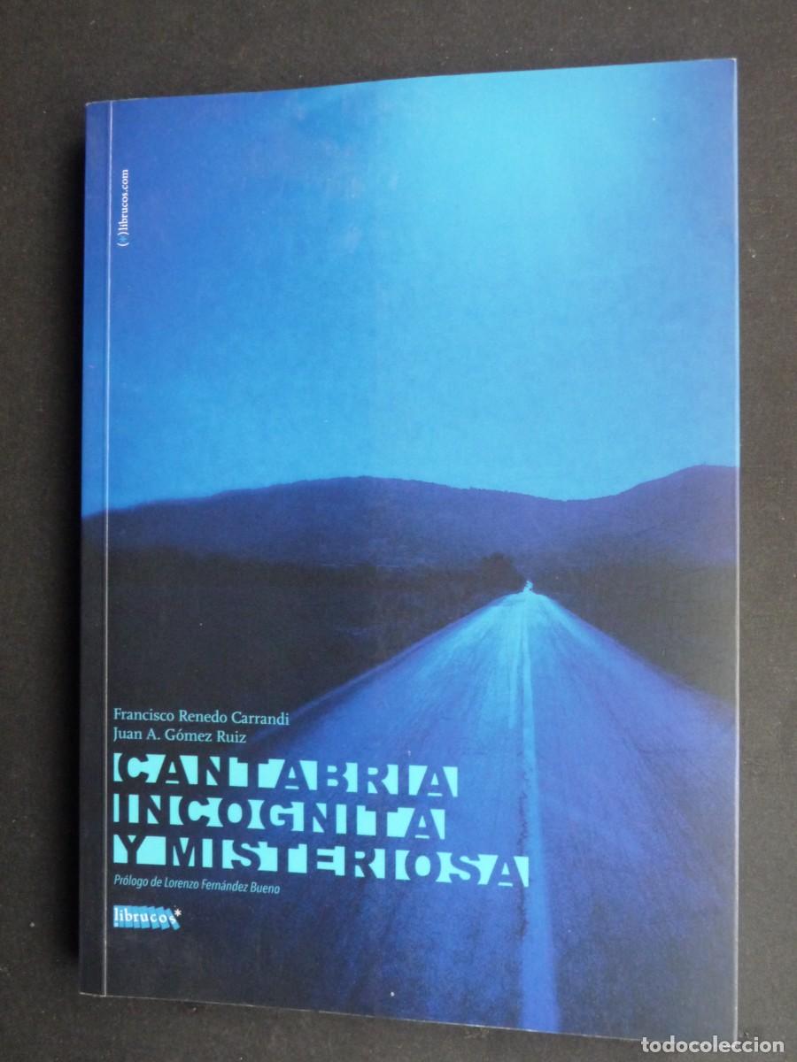 Gebrauchte B&uuml;cher: CANTABRIA INCOGNITA Y MISTERIOSA. GOMEZ RUIZ, JUAN A.