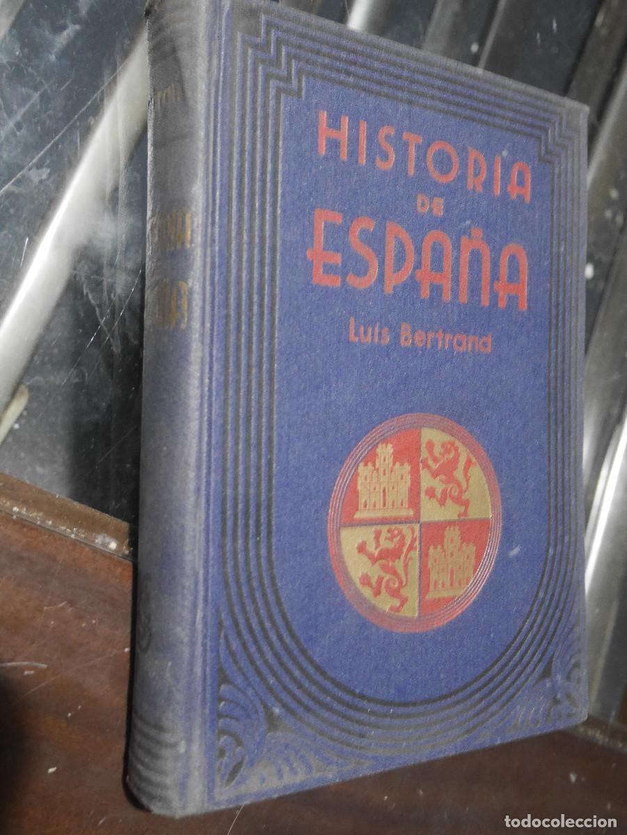 Libros de segunda mano: Historia de Espa&ntilde;a, Luis Bertrand