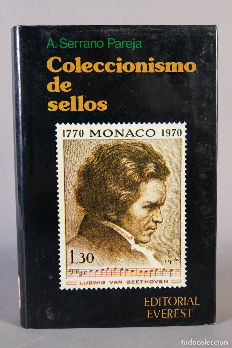 Libros de segunda mano: COLECCIONISMO DE SELLOS - ANTONIO SERRANO PAREJA - EDITORIAL EVEREST 1979