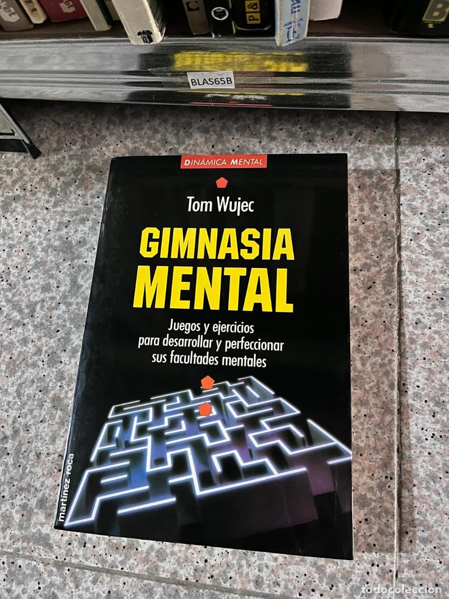 Libros de segunda mano: BLAS65B DIN&Aacute;MICA MENTAL Tom Wujec GIMNASIA MENTAL Juegos y ejercicios para desarrollar