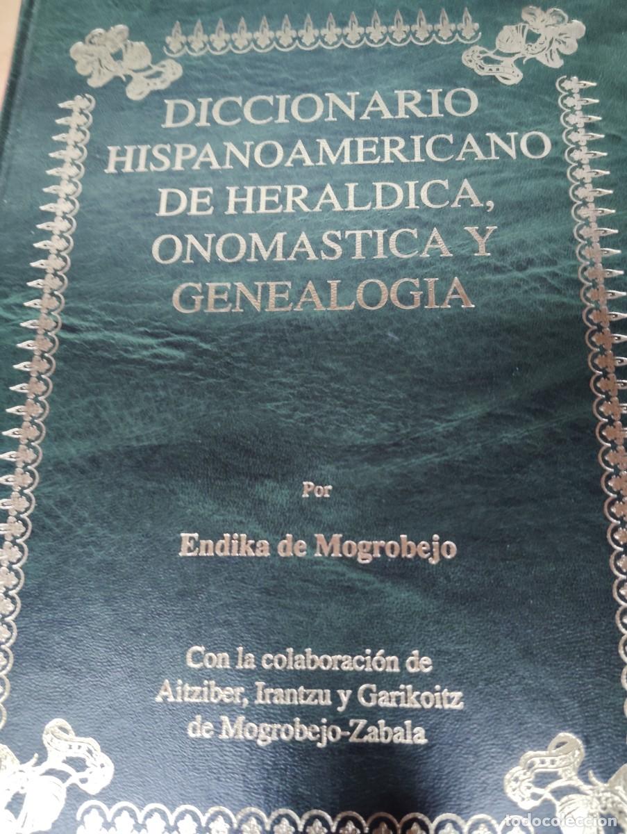 Libros de segunda mano: DICCIONARIO HISPANOAMERICANO DE HERALDICA, ONOMASTICA Y GENEALOGIA. TOMO 3. VALCARCUA-VALENZUELA.