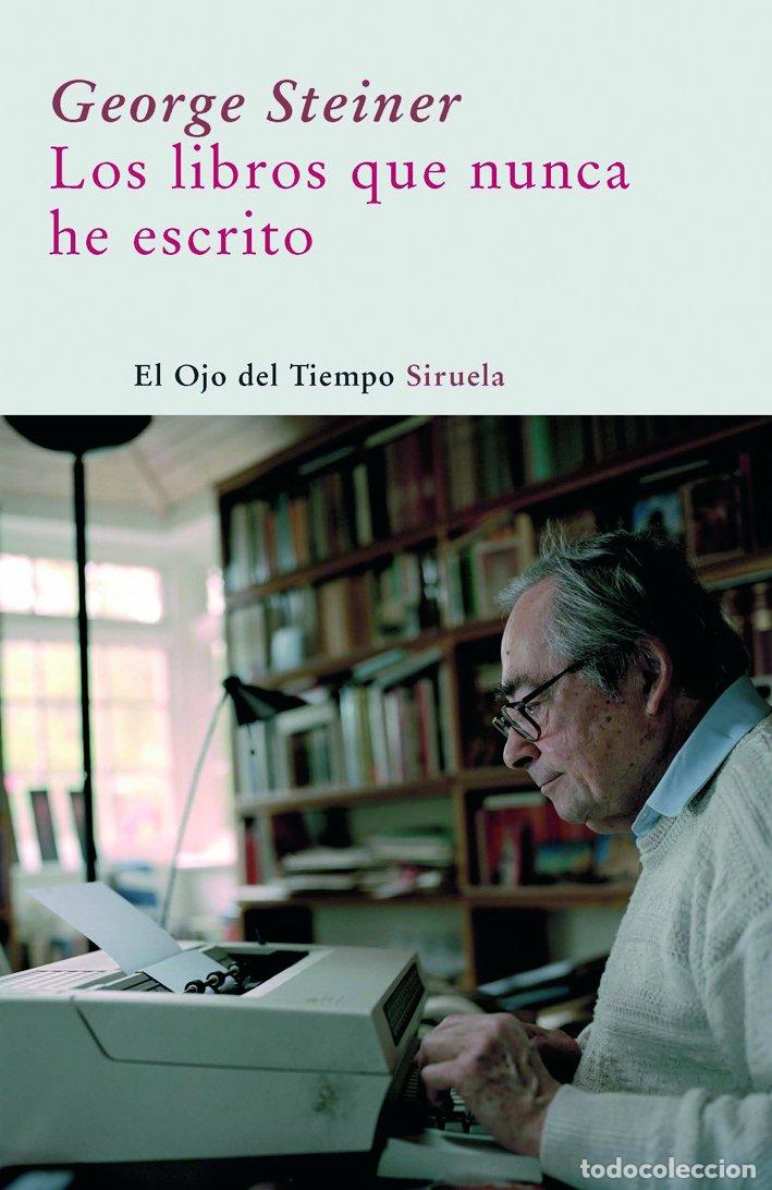 Libros de segunda mano: Los libros que nunca he escrito: 31 (El Ojo del Tiempo)