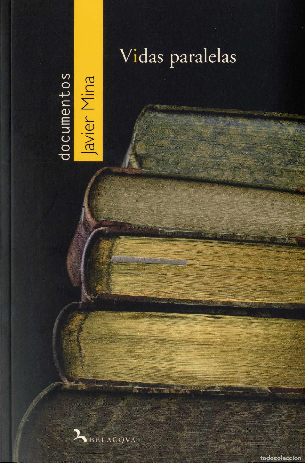 Libros de segunda mano: VIDAS PARALELAS DTOS-23 (DOCUMENTOS)