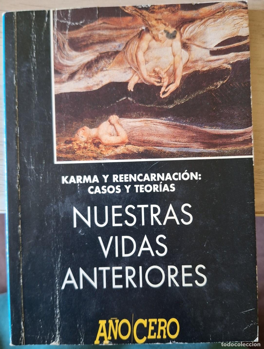 Libros de segunda mano: KARMA Y REENCARNACION: CASOS Y TEORIAS. NUESTRAS VIDAS ANTERIORES. -