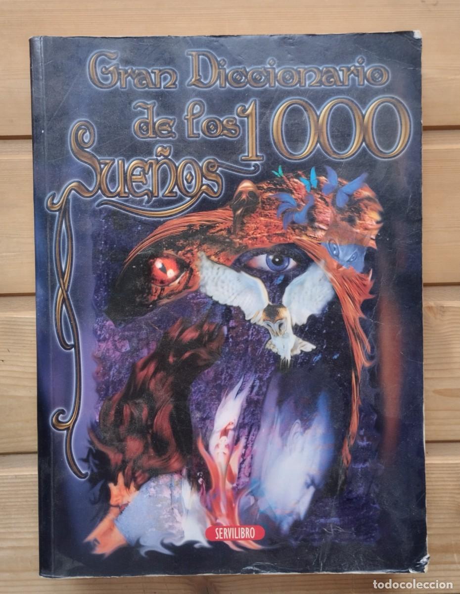 Gebrauchte B&uuml;cher: Libro Gran Diccionario de los 1000 Sue&ntilde;os. Servilibro. Con ilustraciones on&iacute;ricas.