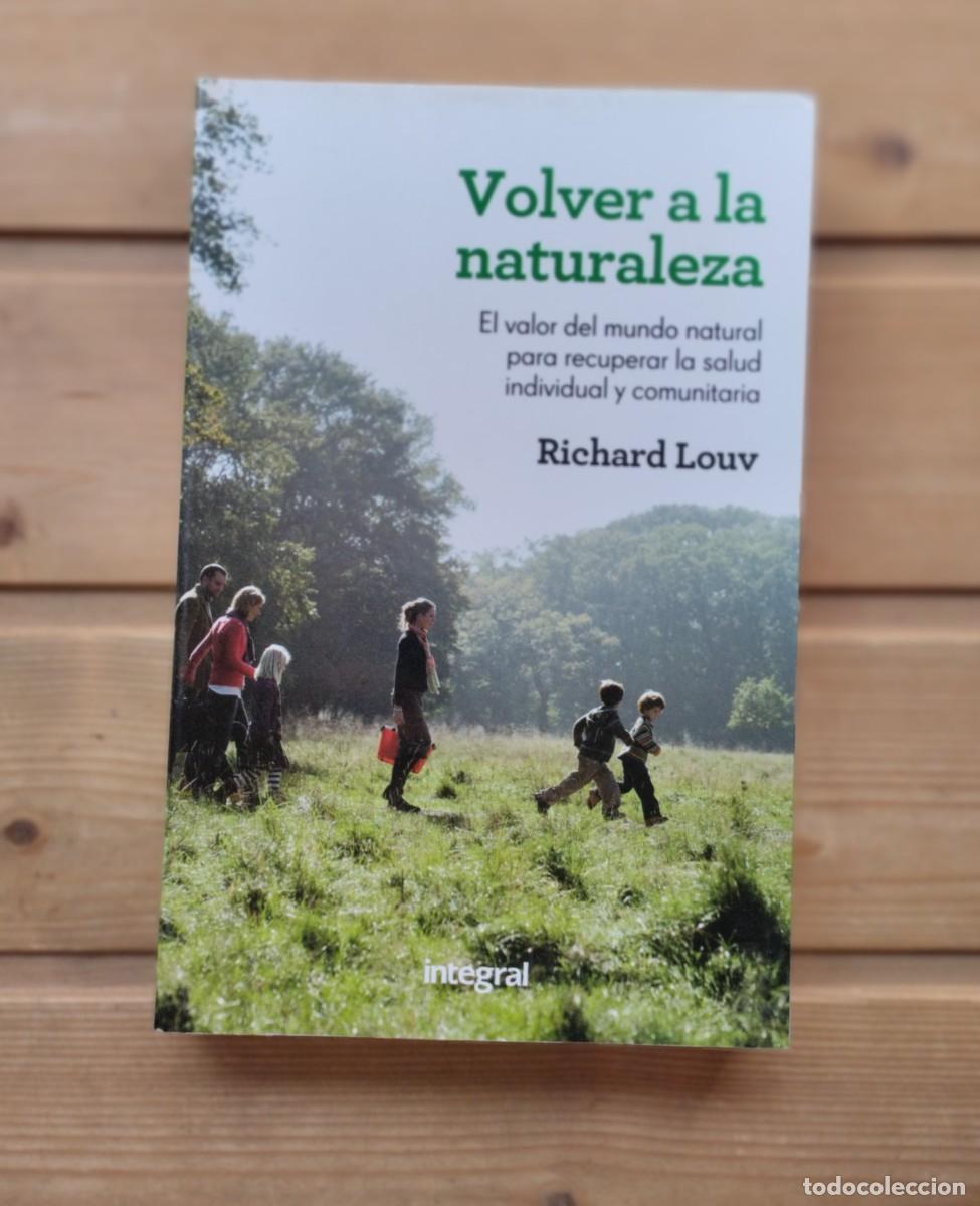 Second hand books: Libro Volver a la Naturaleza de Richard Louv