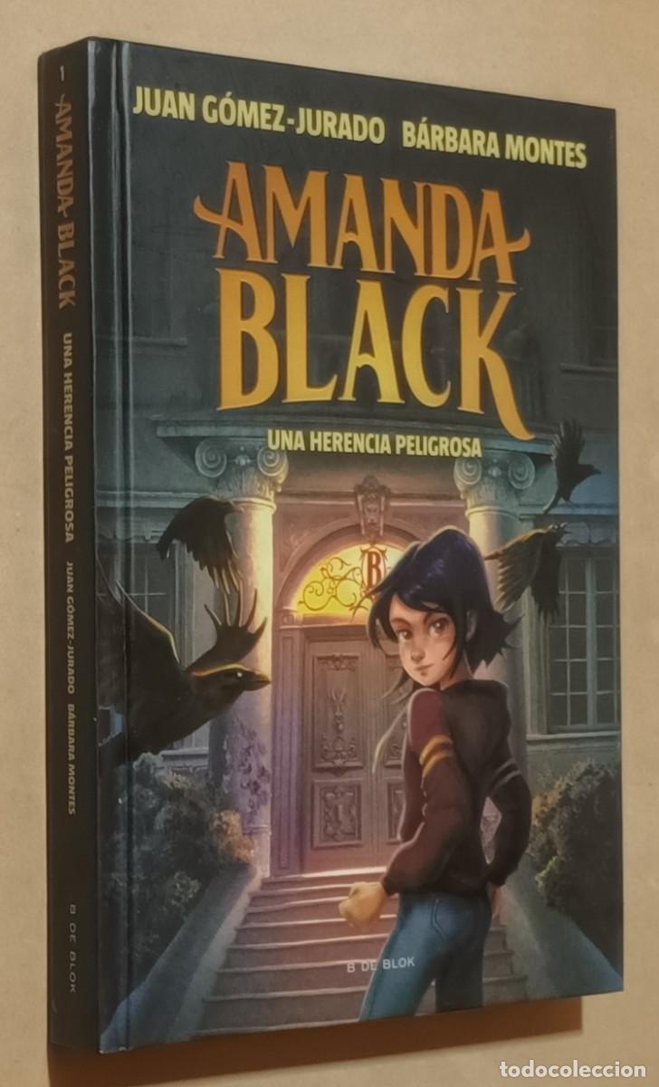 Libros de segunda mano: AMANDA BLACK: UNA HERENCIA PELIGROSA - JUAN G&Oacute;MEZ-JURADO, B&Aacute;RBARA MONTES - RANDOM HOUSE - 2021