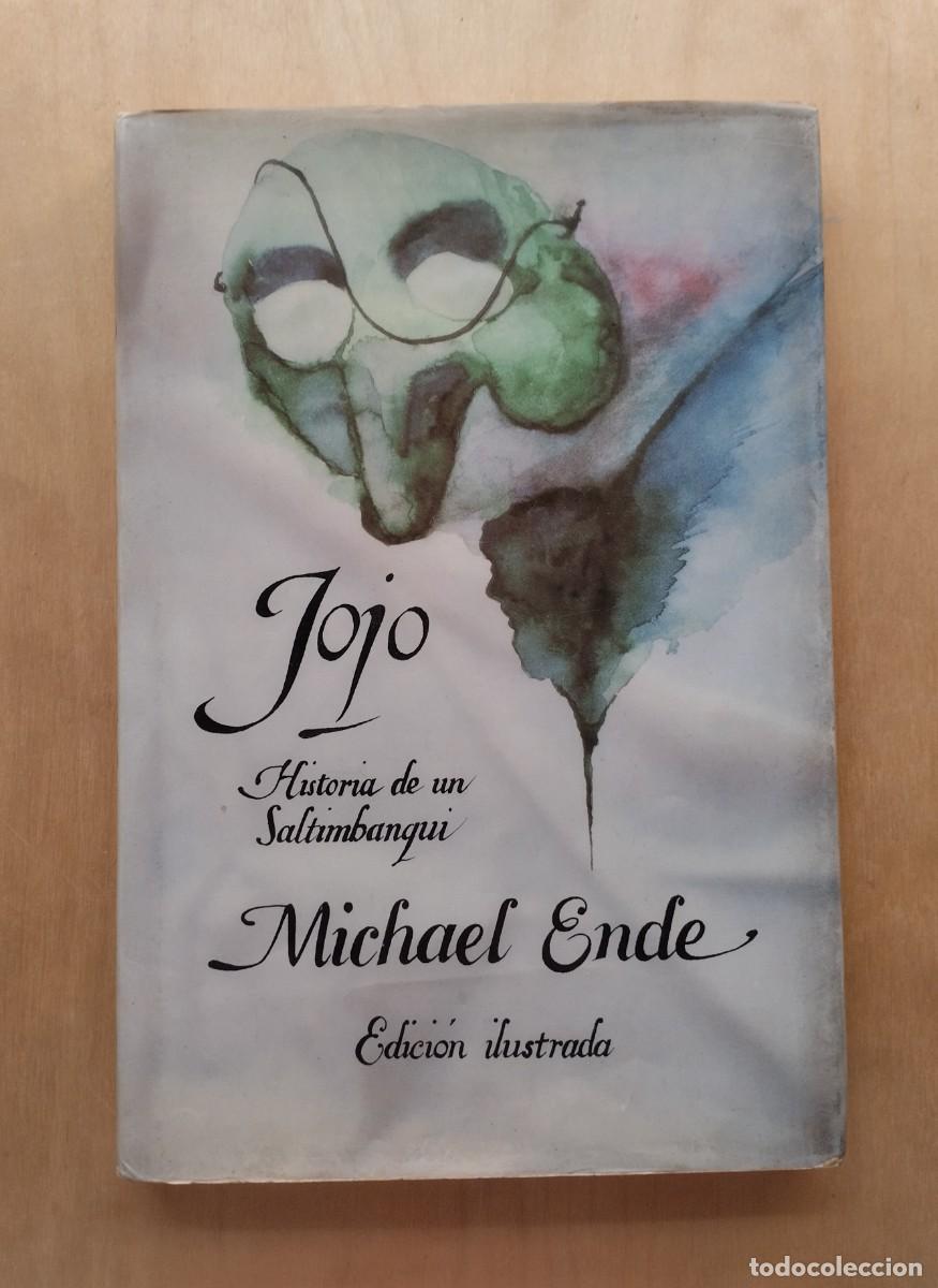 Libros de segunda mano: Libro Jojo, Historia de un Saltimbanqui de Michael Ende. Edici&oacute;n ilustrada. 1987, C&iacute;rculo Lectores