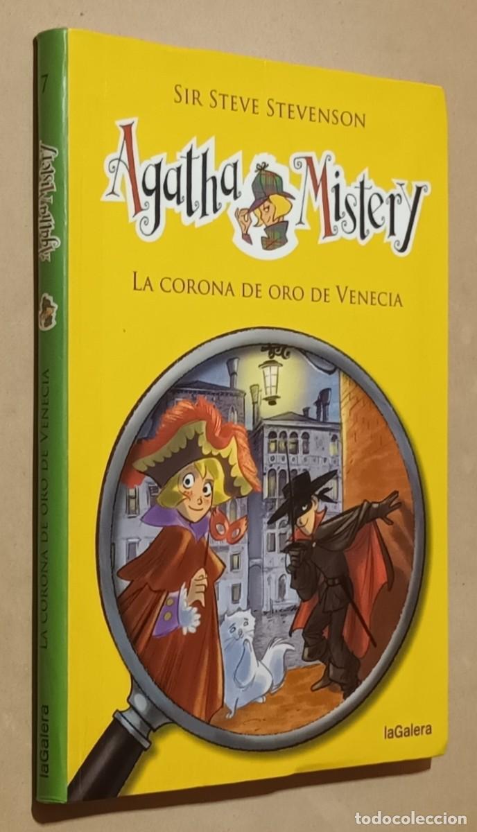 Libros de segunda mano: AGATHA MISTERY - LA CORONA DE ORO DE VENECIA - SIR STEVE STEVENSON - ED. LA GALERA - 2012