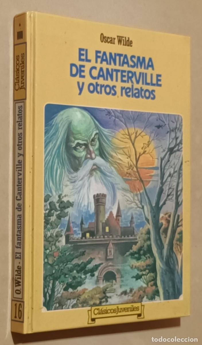Libros de segunda mano: EL FANTASMA DE CANTERVILLE Y OTROS RELATOS - OSCAR WILDE - INTEREDICIONES - 1984