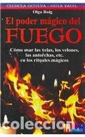 Libros de segunda mano: El poder magico del fuego/ The Magical Power of Fire
