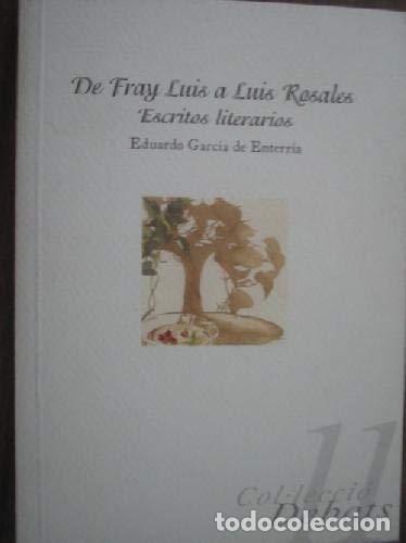 Libros de segunda mano: de Fray Luis a Luis Rosales: Escritos Literarios