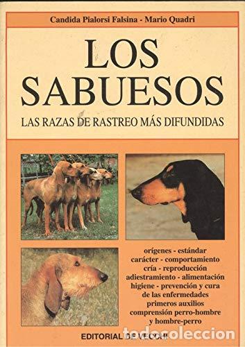 Libros de segunda mano: Los sabuesos - PIALORSI FALSINA, C&Aacute;NDIDA ; QUADRI, MARIO