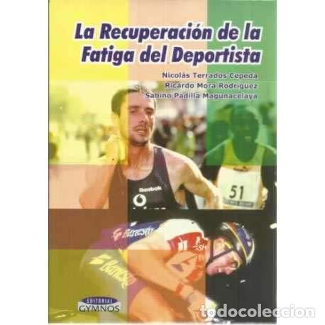 Libros de segunda mano: Recuperacion de la fatiga del deportista, la