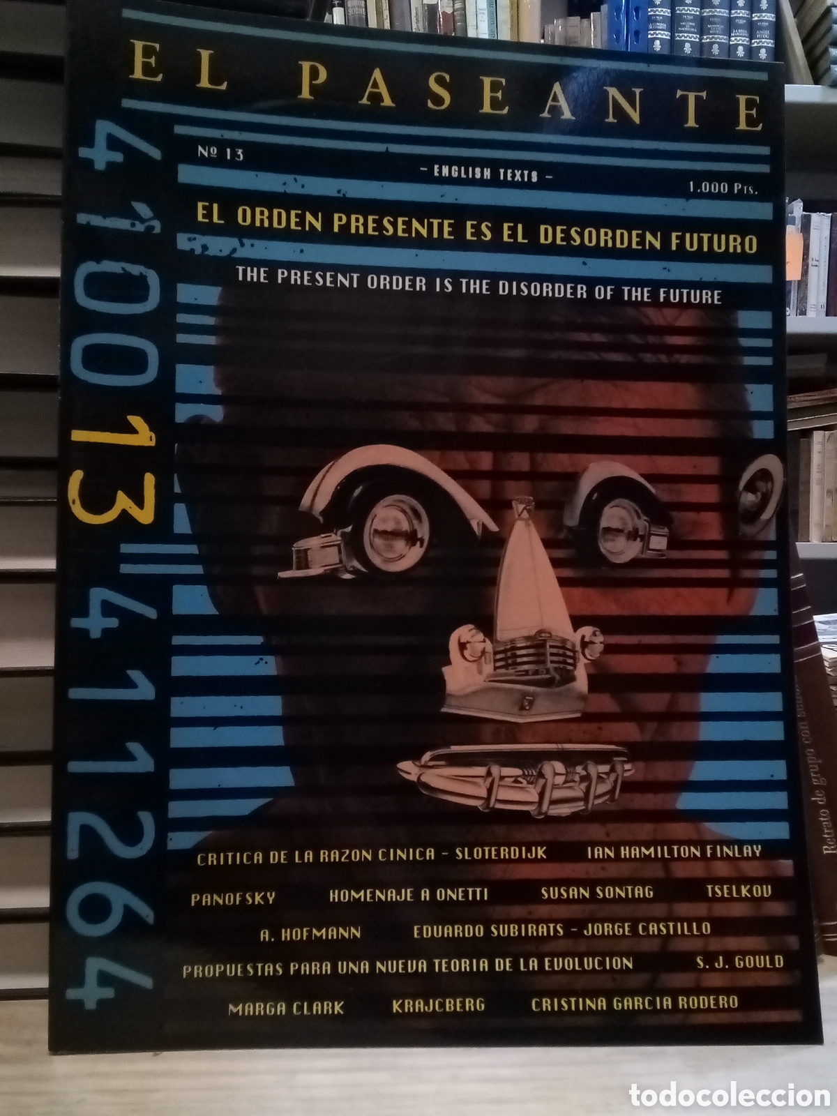 Livres d'occasion: Revista el paseante no. 13, 1989 - El orden presente es el desorden futuro