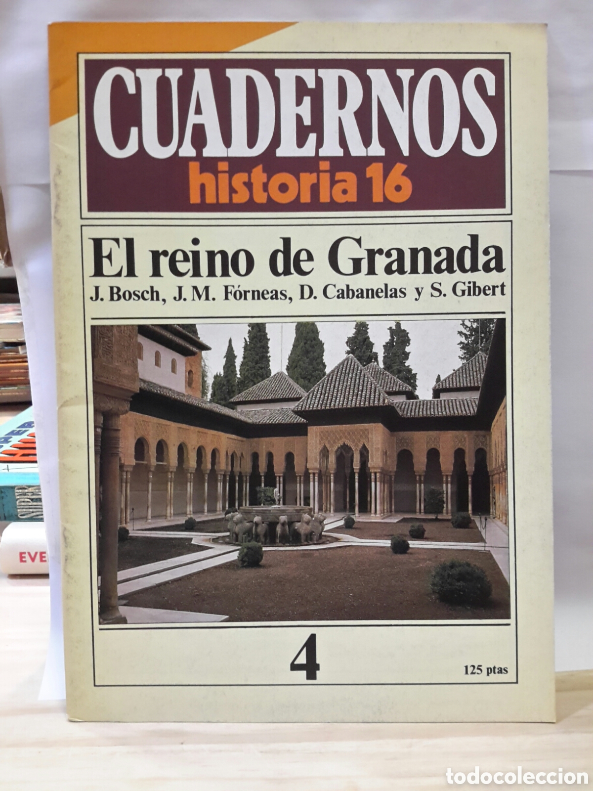 Gebrauchte B&uuml;cher: Cuadernos Historia 16 N&deg; 4 - El Reino de Granada