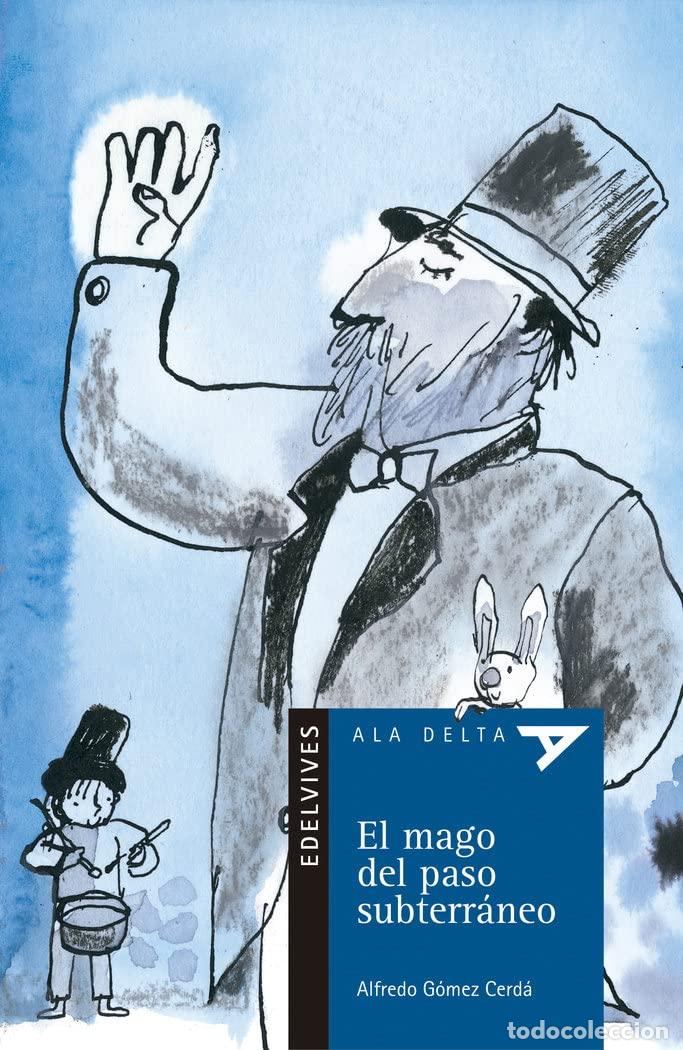 Libri di seconda mano: El mago del paso subterr&aacute;neo: 16 (Ala Delta - Serie azul)