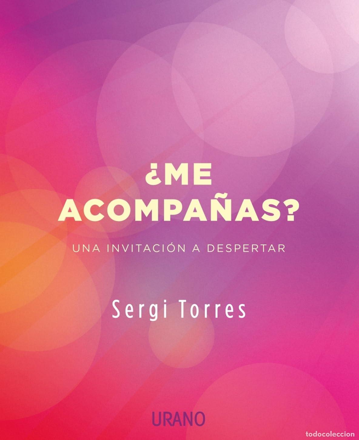 Libros de segunda mano: &iquest;ME ACOMPA&Ntilde;AS?: Una invitaci&oacute;n a despertar (Crecimiento personal)