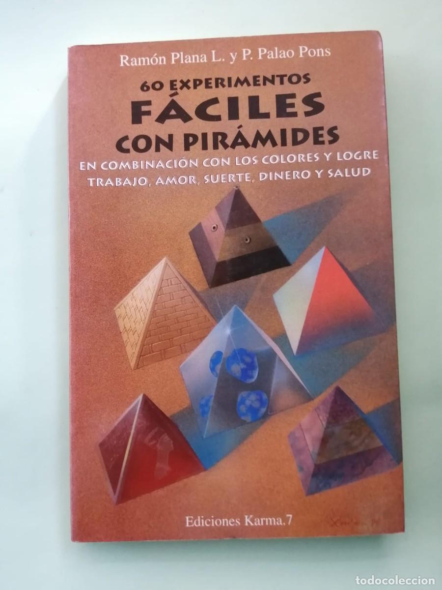 Libros de segunda mano: 60 EXPERIMENTOS FACILES CON PIRAMIDES (RAON PLANA - P. PALAO PONS)