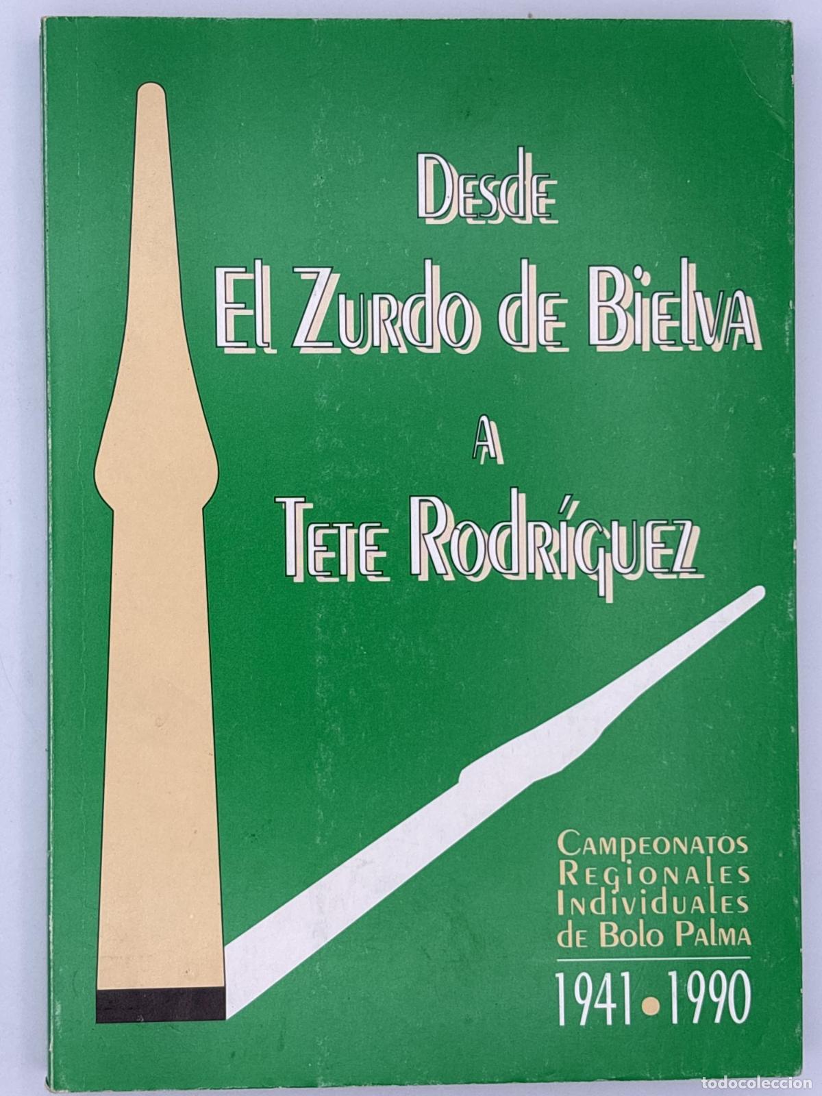 Gebrauchte B&uuml;cher: Desde &rdquo;El Zurdo de Bielva&rdquo; hasta &rdquo;Tete&rdquo; Rodr&iacute;guez (1941-1990) - Julio Braun Trueba, Jos&eacute; &Aacute;ngel Hoyos