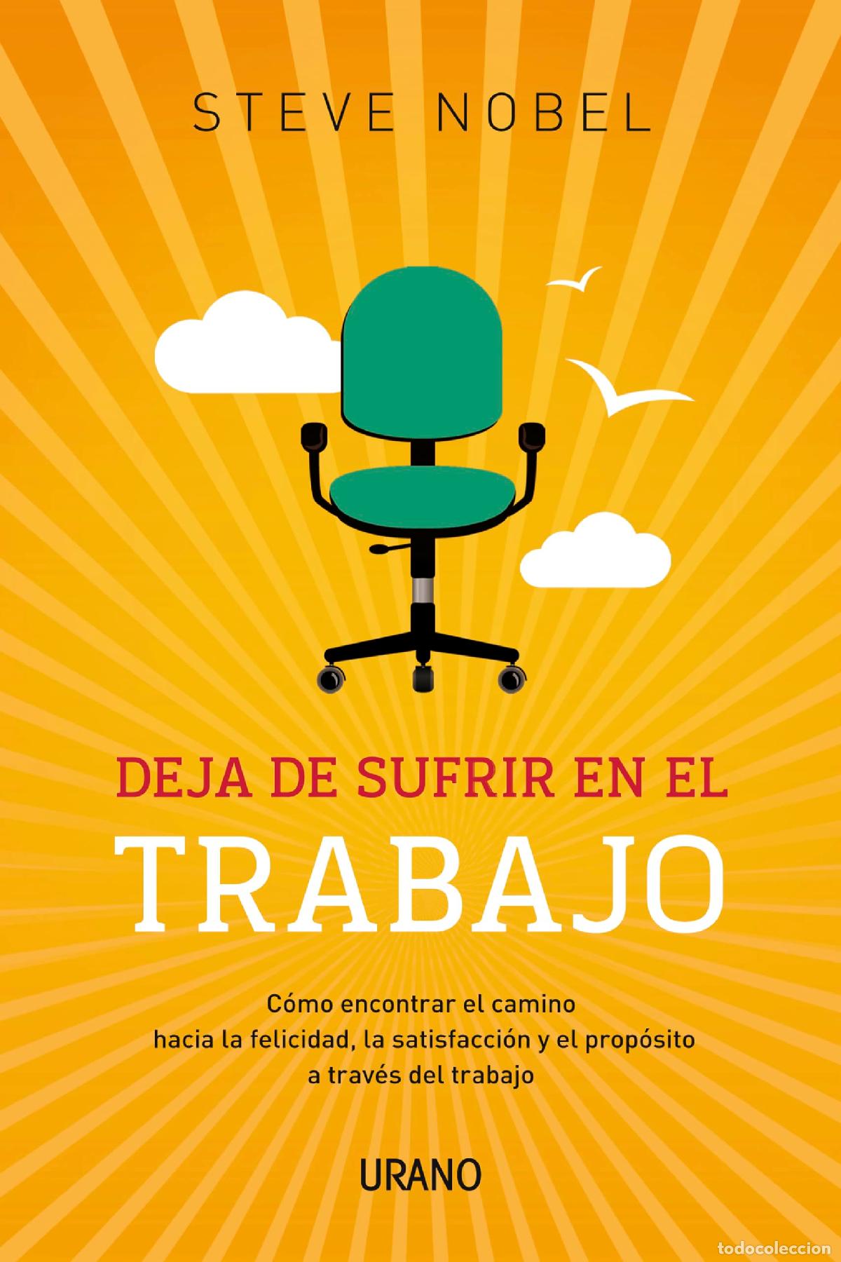 Libros de segunda mano: Deja de sufrir en tu trabajo (Crecimiento personal)
